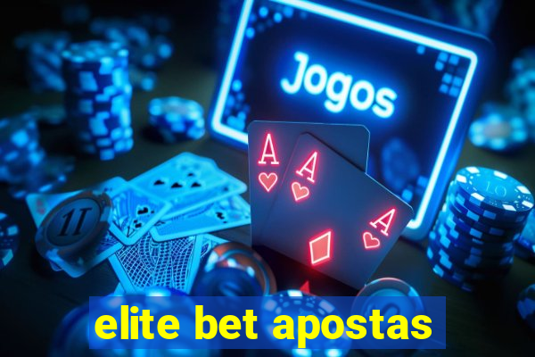 elite bet apostas